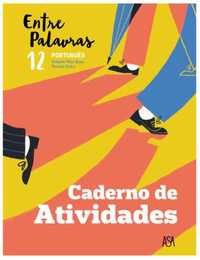Entre Palavras Português 12º Ano - Caderno de Atividades