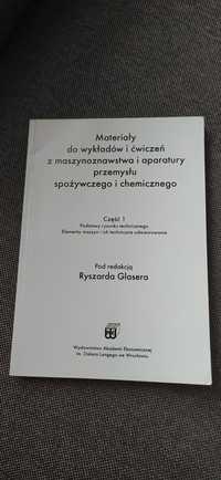 Materiały do wykładów i ćwiczeń z maszynoznawstwa Ryszard Glaser UE