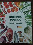 Kuchnia Polska Pysznie i zdrowiej