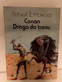 Książka CONAN DROGA DO TRONU (i wiele innych książek)