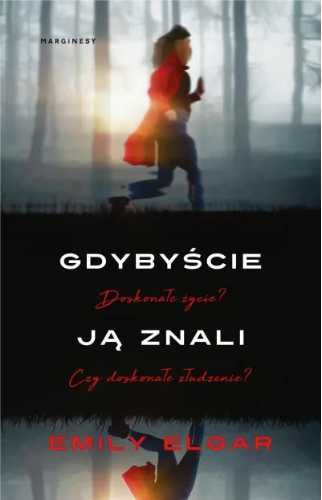 Gdybyście ją znali - Emily Elgard