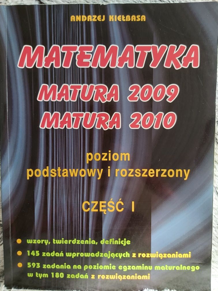 Matematyka matura 2009, 2010 Andrzej Kiełbasa