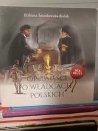 Opowieści o władcach polskich.