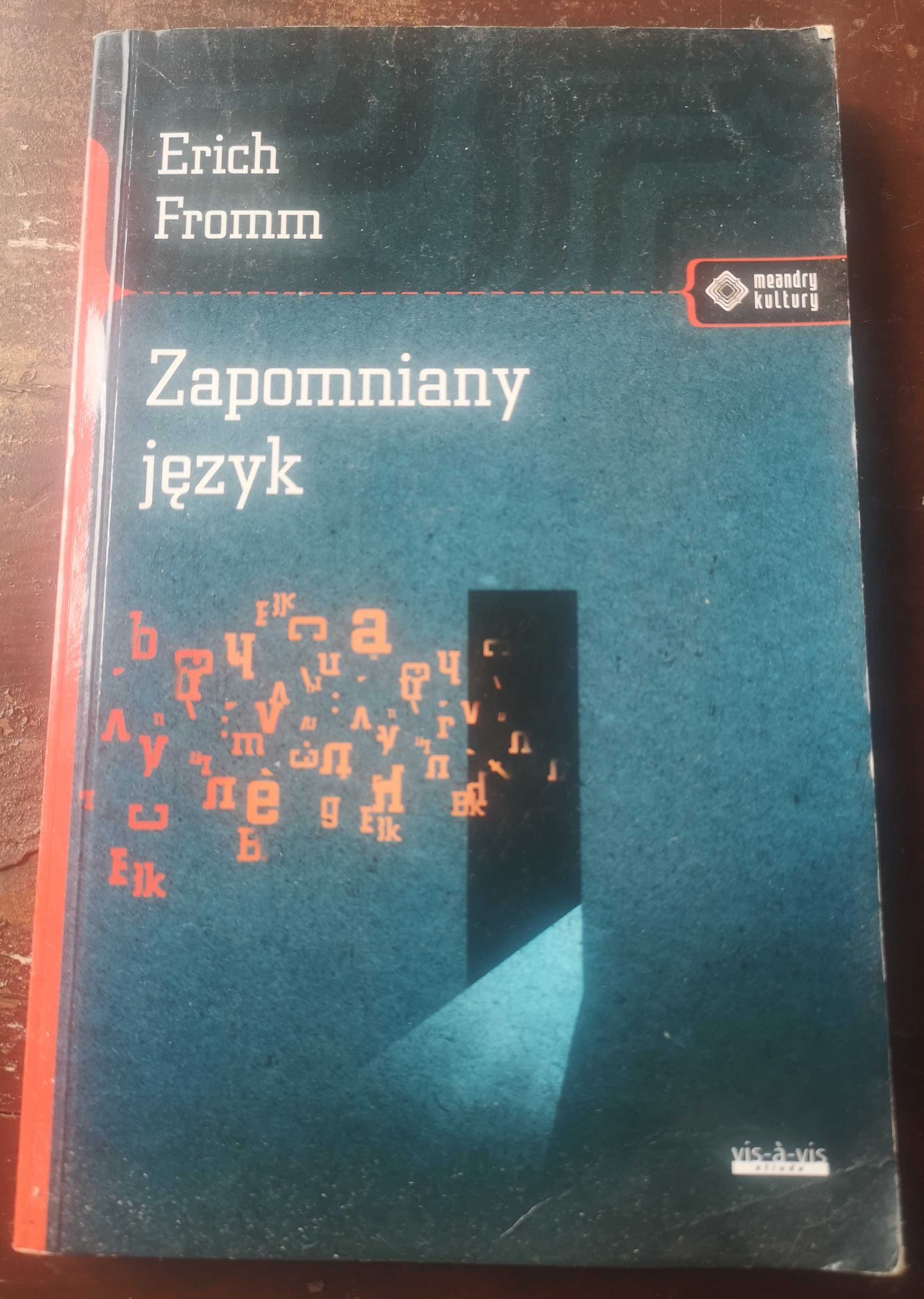 Zapomniany język Erich Fromm