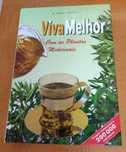 Livro Viva Melhor com as Plantas Medicinais