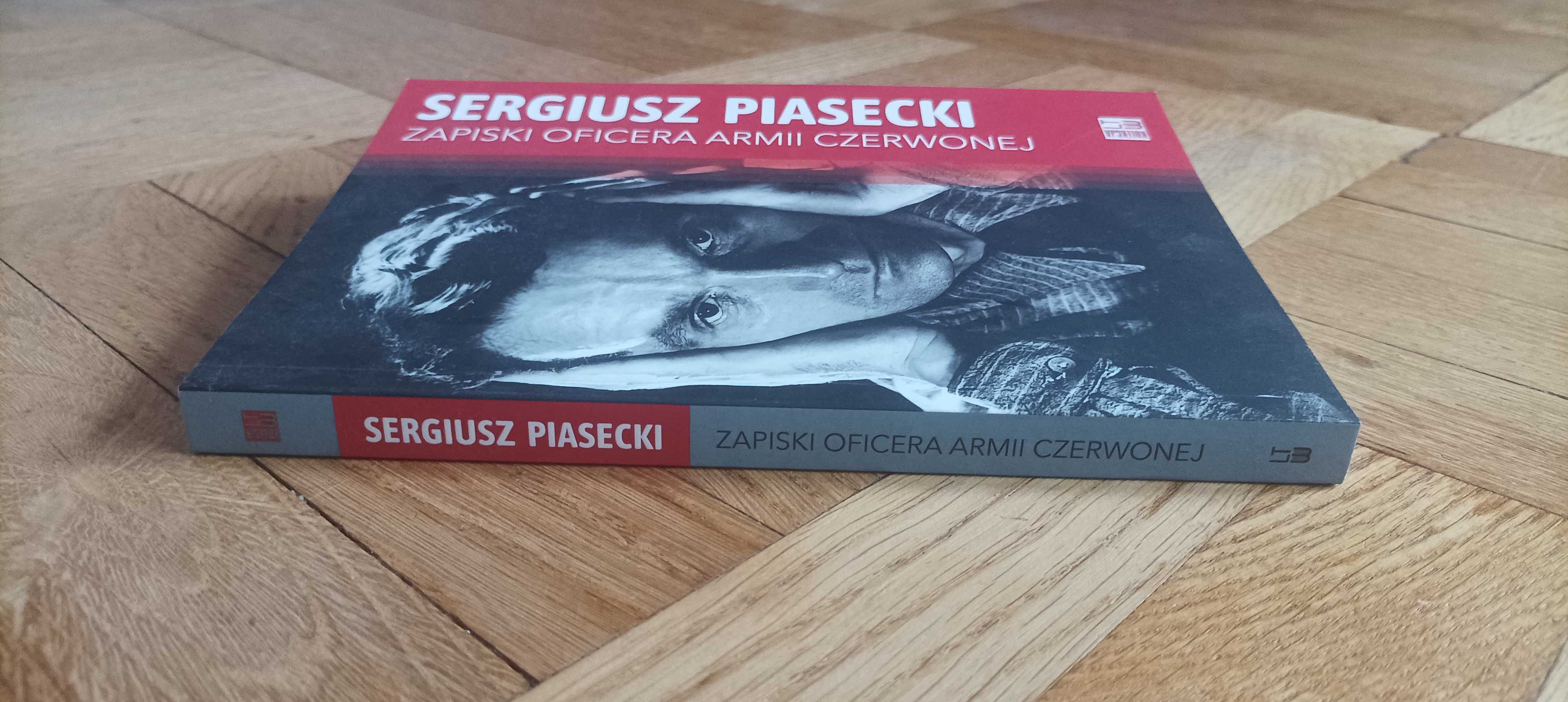 Zapiski oficera Armii Czerwonej Sergiusz Piasecki NOWA