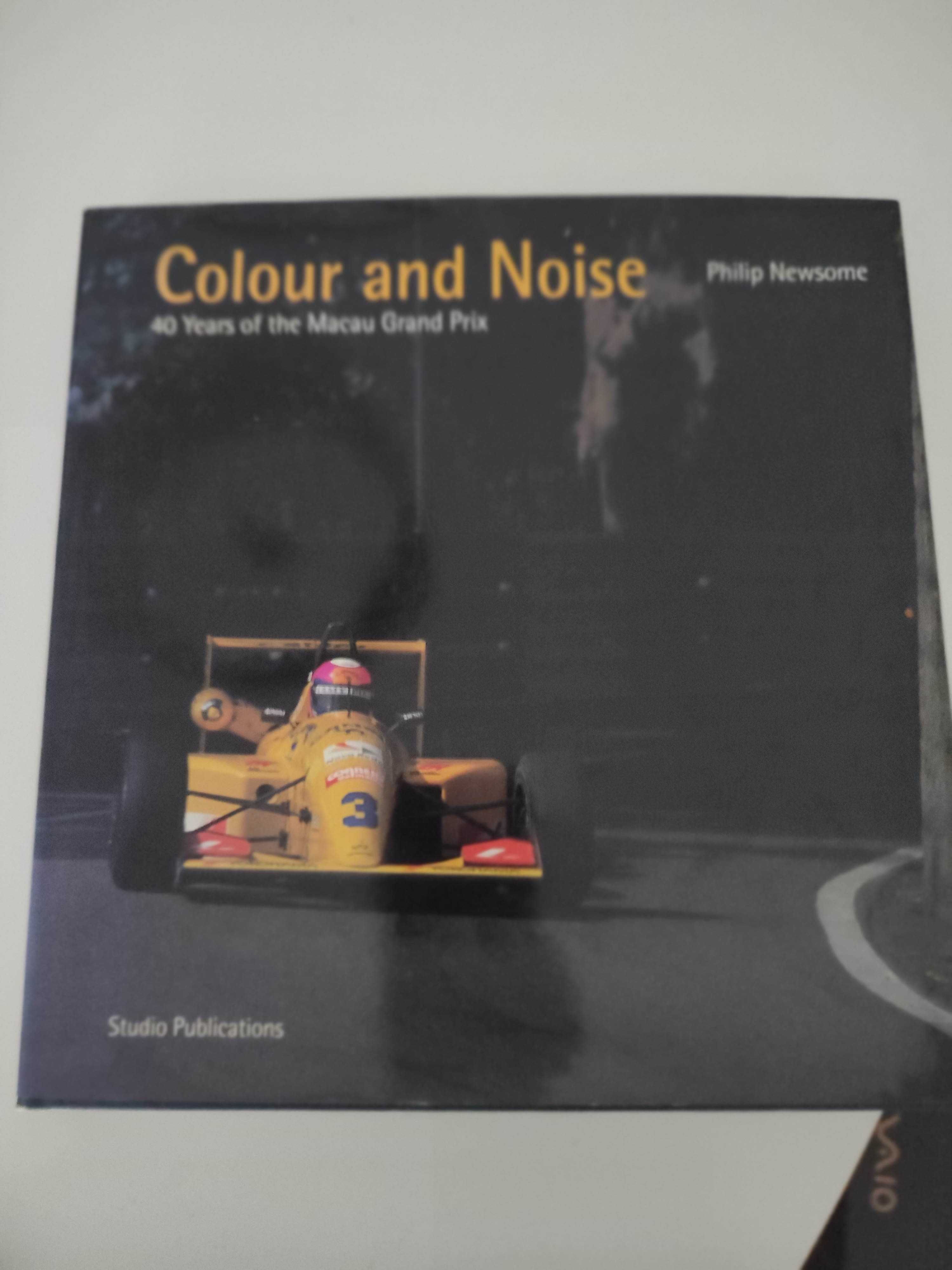 Livro Colour and Noise 40 Years of the Macau Grand Prix