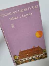 Feliks i Lucyna - Stanisław Helsztyński