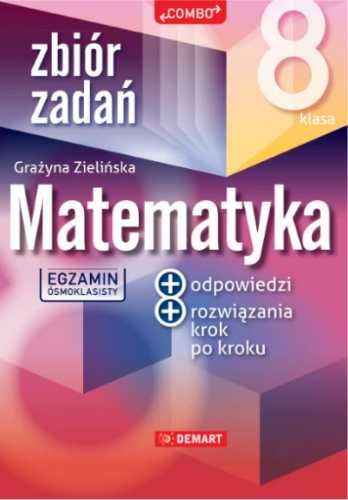 Zbiór zadań z matematyki dla 8 - klasisty - Anna Wróbel