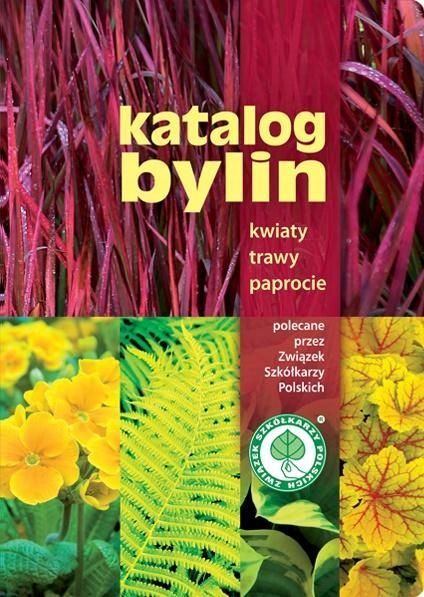 Katalog Bylin. Kwiaty, Trawy I Paprocie.