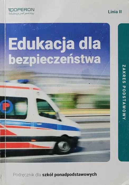 Edukacja dla bezpieczeństwa. Zakres podstawowy.