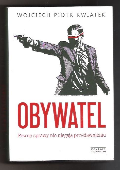 Obywatel - Wojciech Piotr Kwiatek