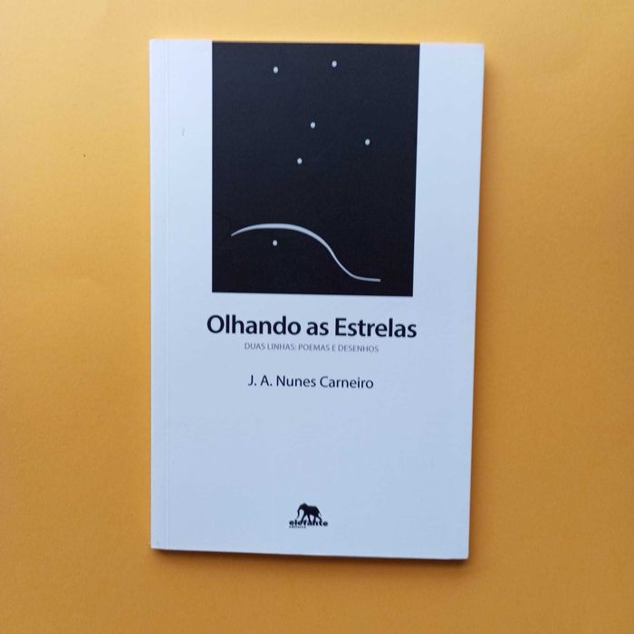 Olhando As Estrelas - J. A. Nunes Carneiro