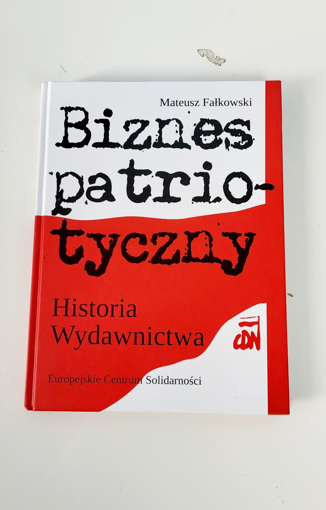 Biznes patriotyczny Mateusz Falkowski historia wydawnictwa