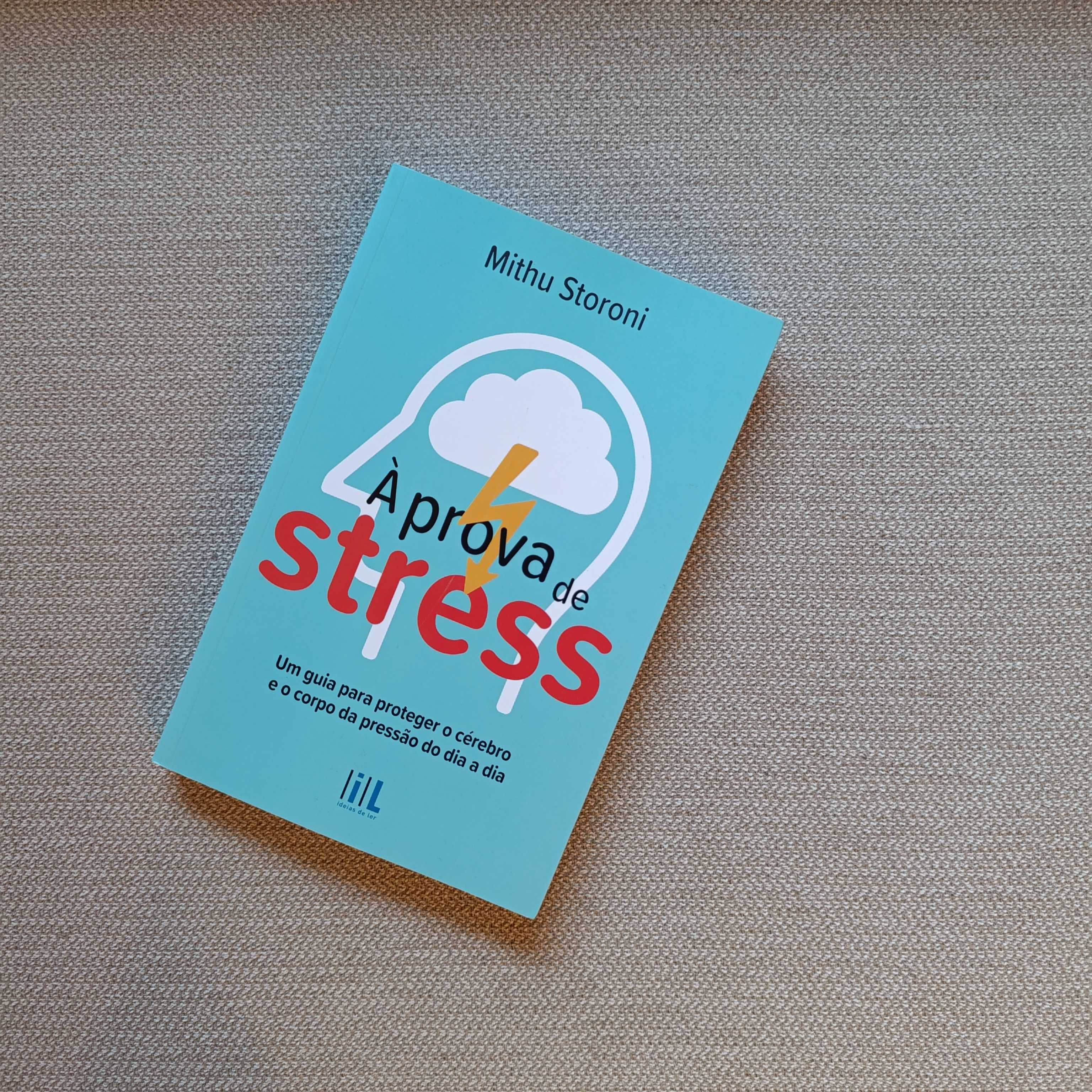 Livro "À prova de stress" de Mithu Storini