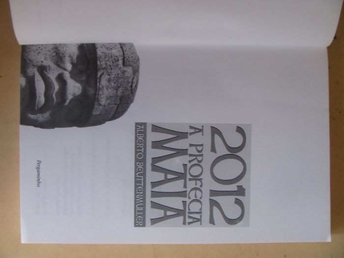 2012 a Profecia Maia de Alberto Beuttenenmuller