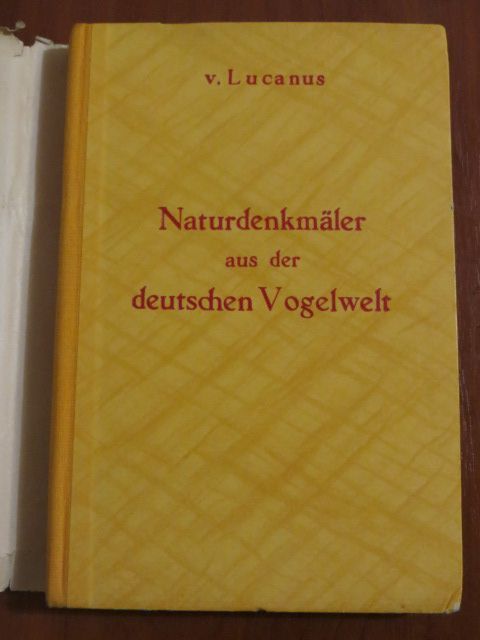 Lucanus, Friedrich von. Naturdenkmaler ... Berlin-Lichterfelde, 1927