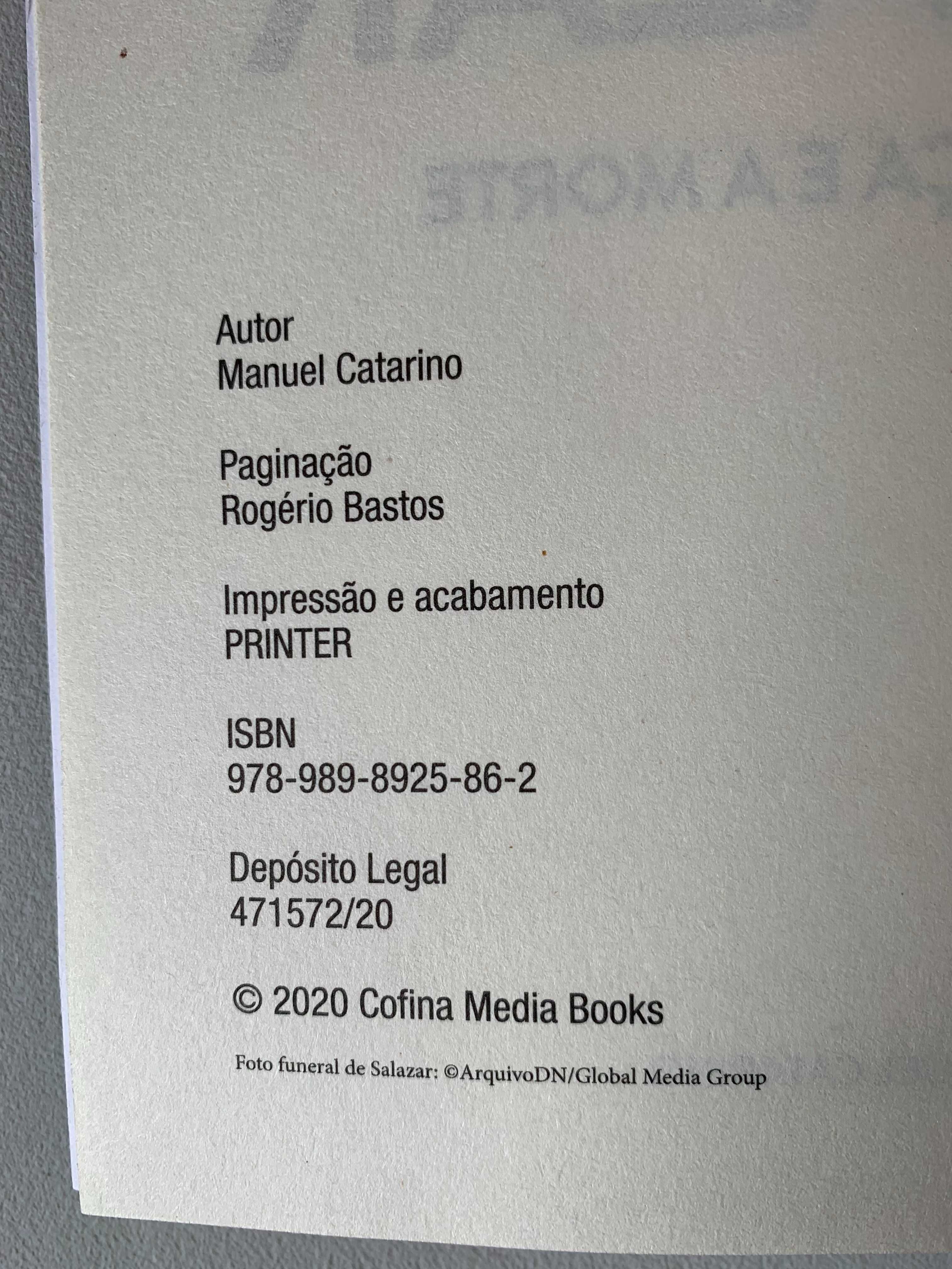 Salazar: A Doença e a Morte, de Manuel Catarino