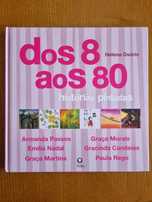 Livro "Dos 8 aos 80"