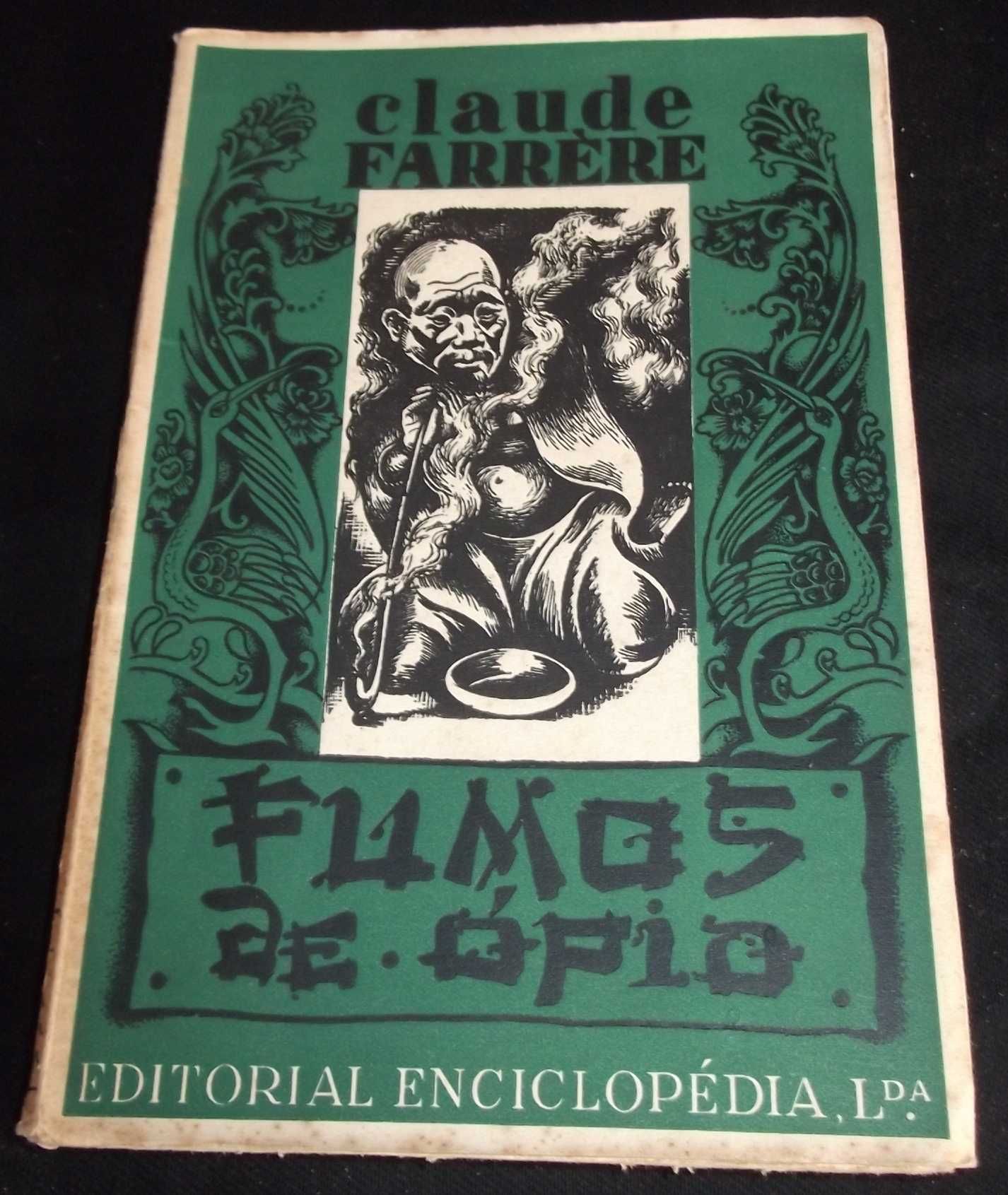 Livro Fumos de ópio Claude Farrère 1949