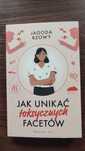 Książka "Jak unikać toksycznych facetów" Jagody Bzowy