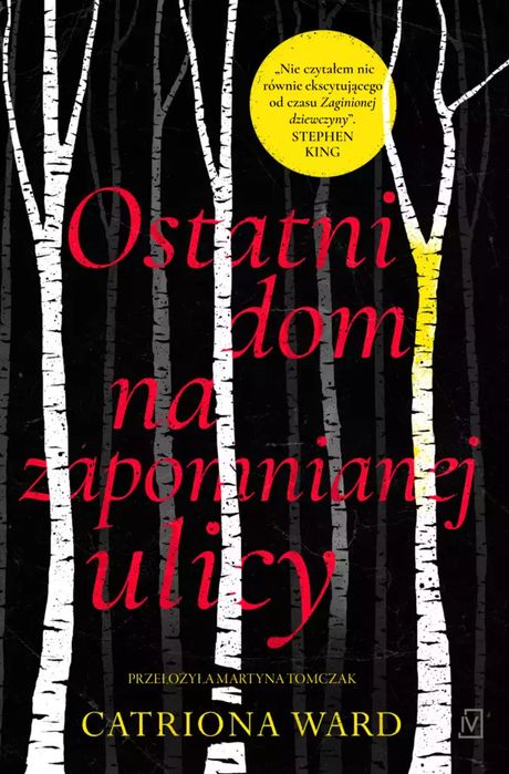 Ostatni Dom Na Zapomnianej Ulicy Catriona Ward