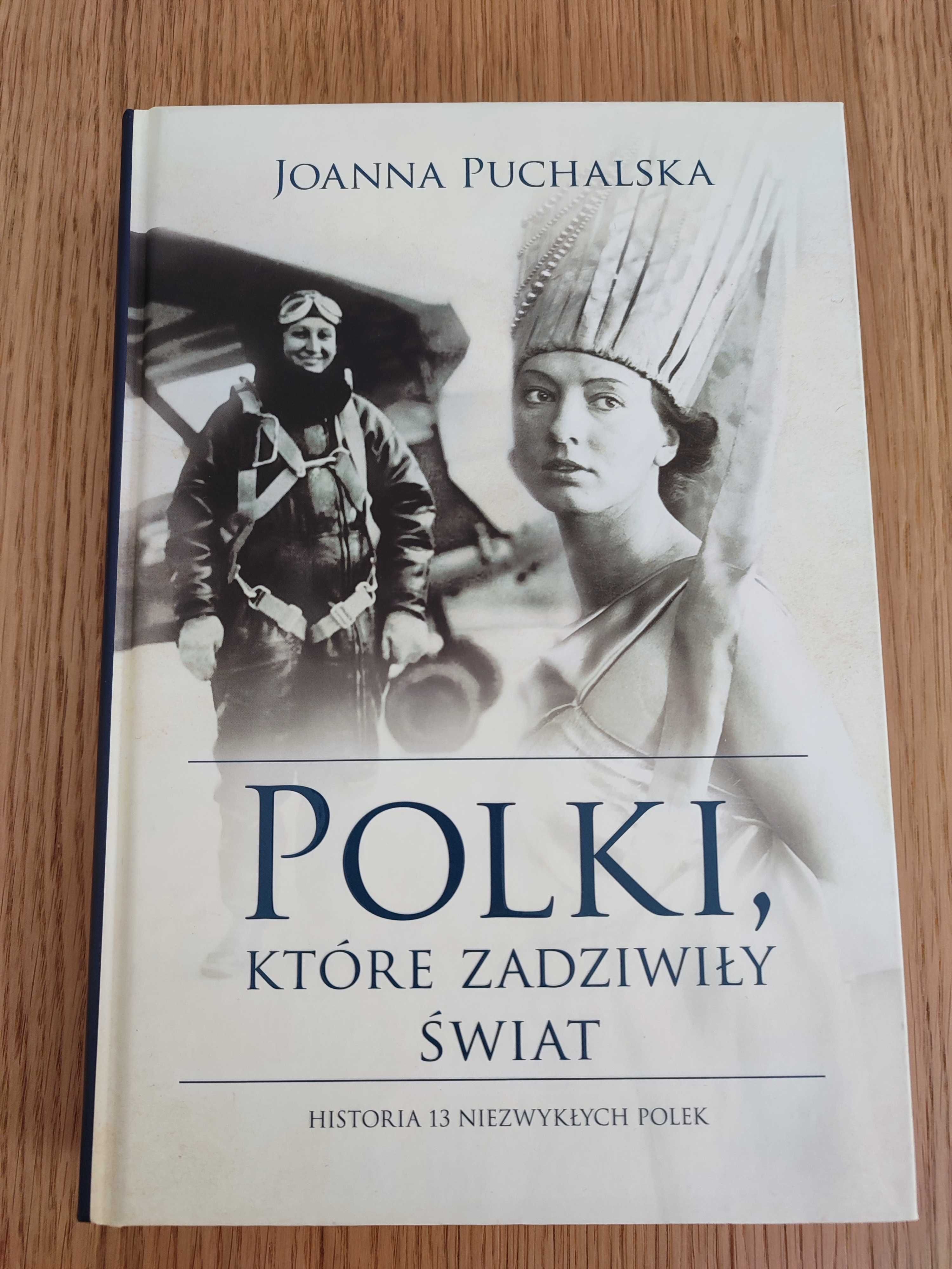 NOWA Polki, które zadziwiły świat Joanna Puchalski książka