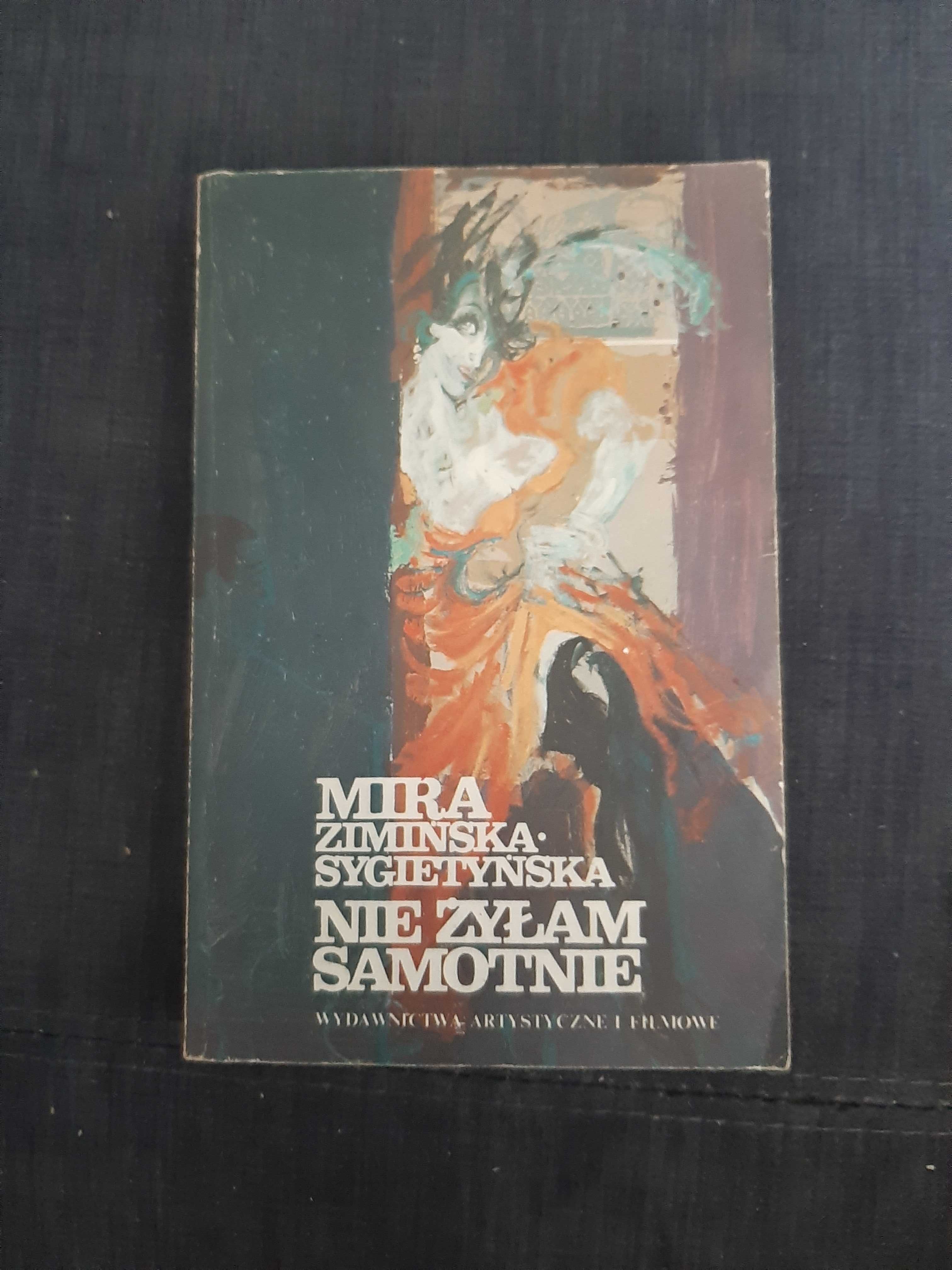 M. Zimińska - Sygietyńska " Nie żyłam samotnie "