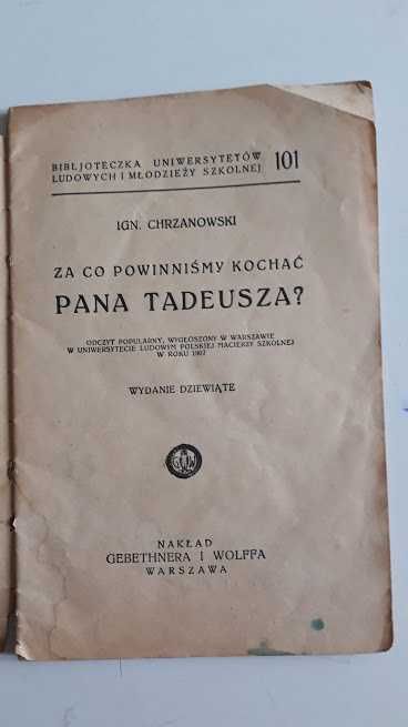 Za co powinniśmy kochać Pana Tadeusza? I. Chrzanowski 1929