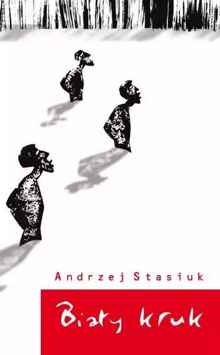 Biały Kruk Andrzej Stasiuk Nowa
