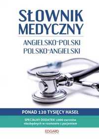 Słownik medyczny angielsko - polski polsko - angielski - Anna Słomcze