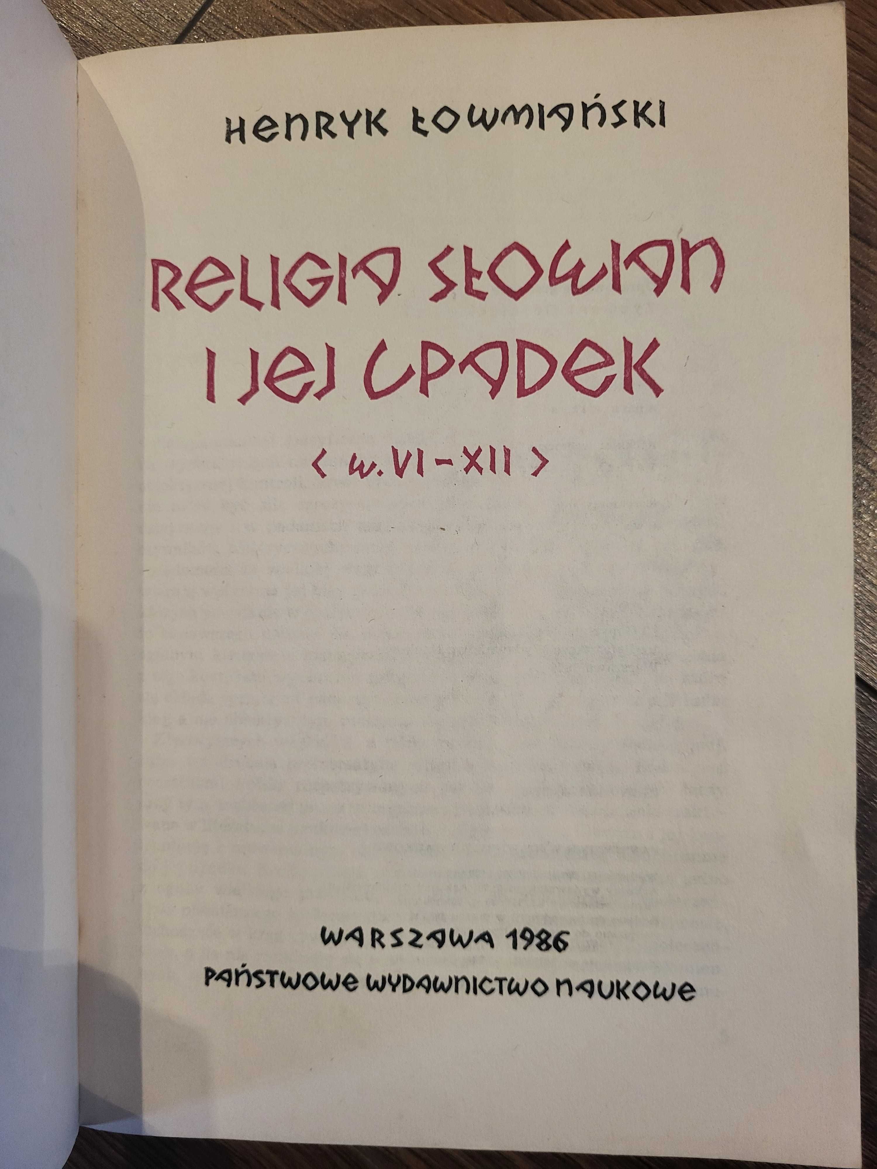 Religia Słowian i jej upadek. Henryk Łowmiański