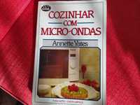 Cozinhar com Micro-Ondas, de Annette Yates