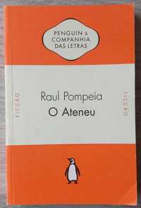 Raul Pompeia- O Ateneu [Penguin/Companhia de Letras]