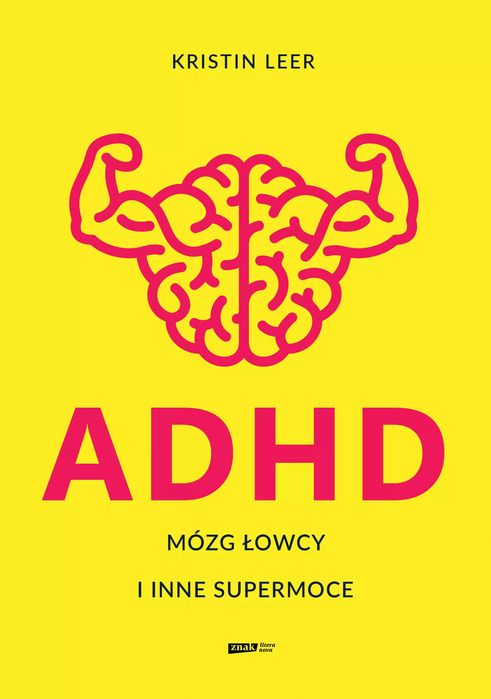 ADHD. Mózg łowcy i inne supermoce. Znak