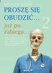 Proszę Się Obudzić Już Po Zabiegu, Mikuś Wiesław 64684A04183Ks