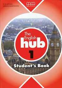 The English Hub 1 Student's Book H.Q. Mitchell, Marileni Malkogianni