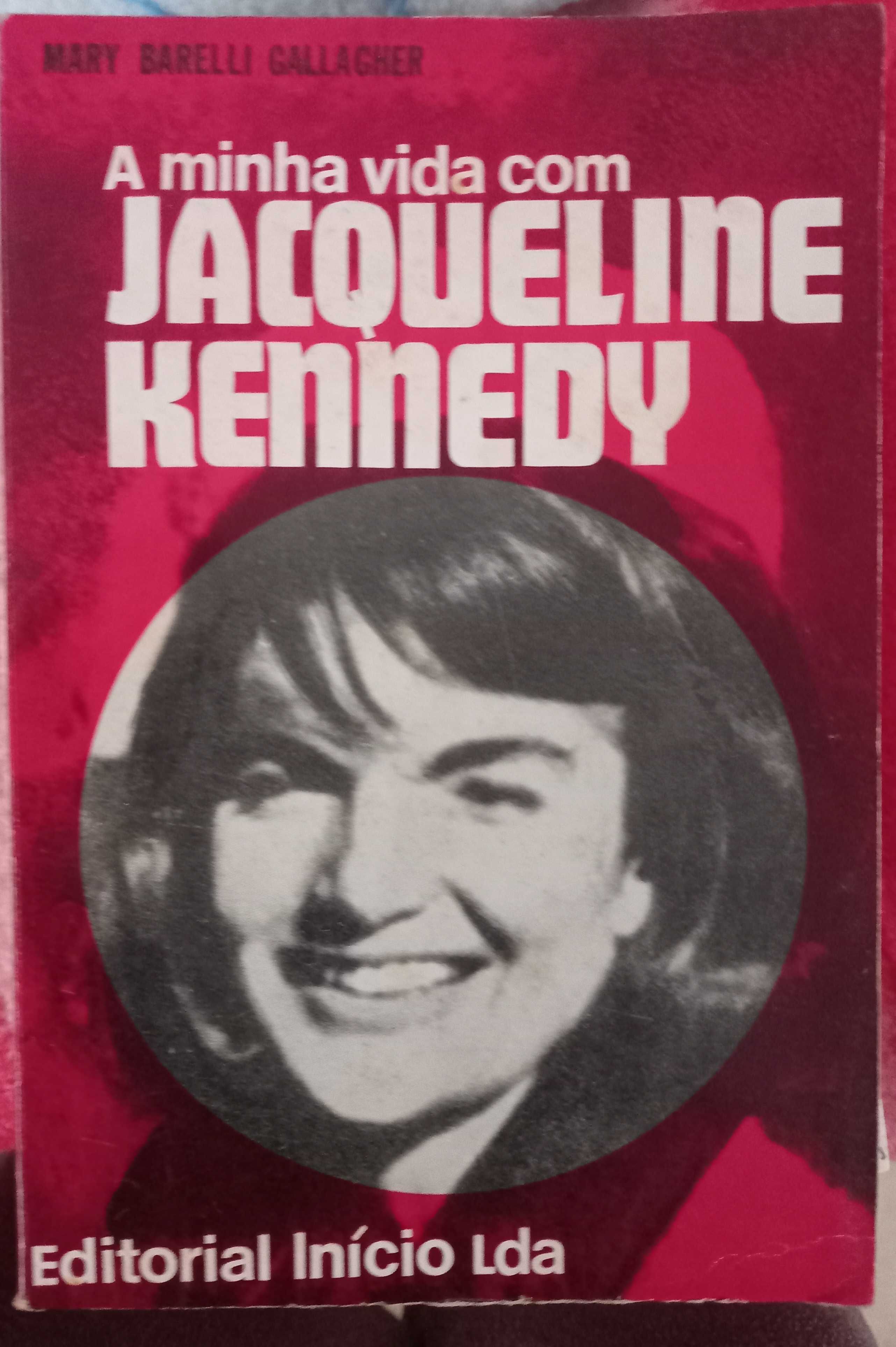 A minha vida com Jacqueline Kennedy