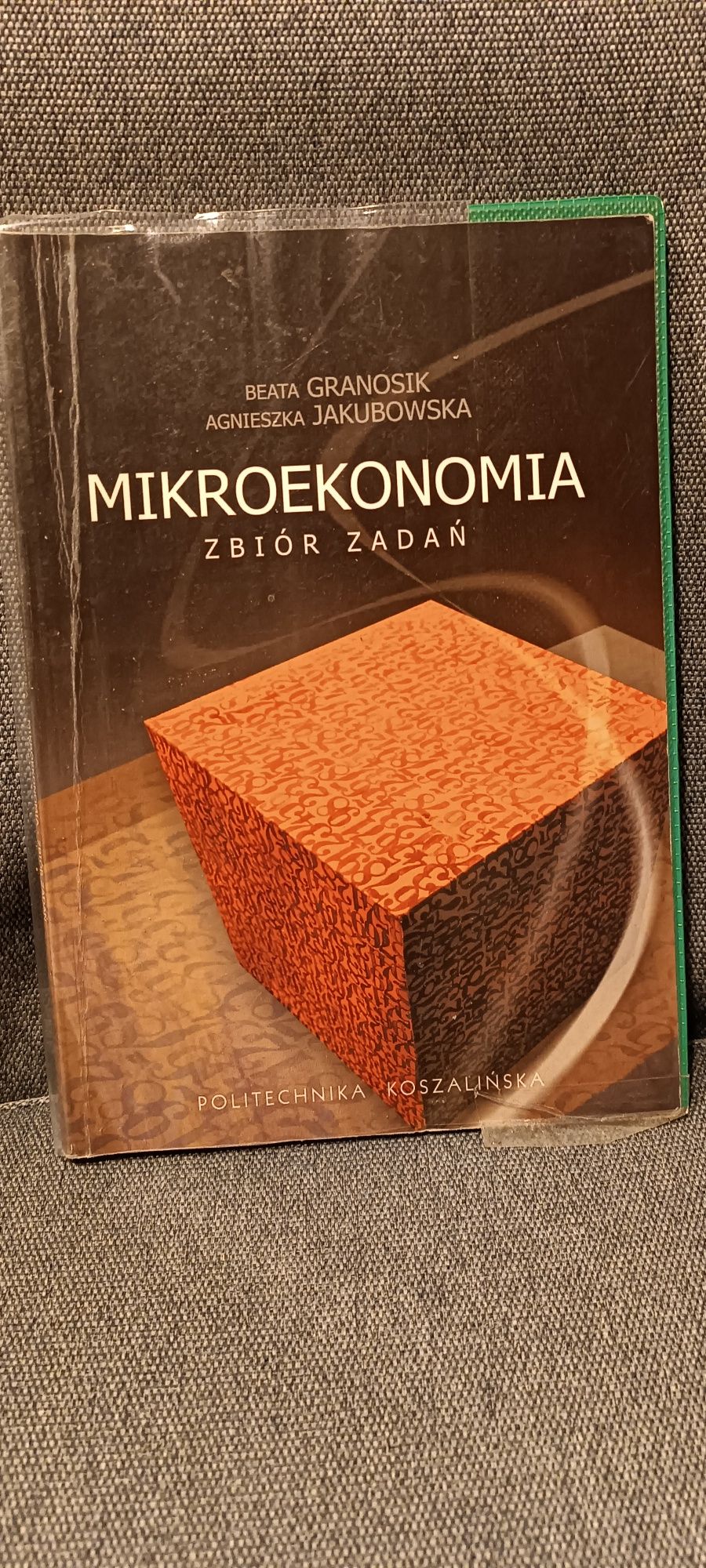 Mikroekonomia zbiór zadań B.Granosik A.Jakubowska