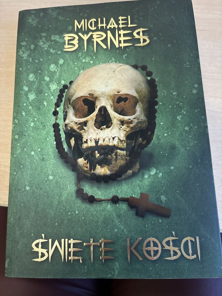 Świete kości. Michael Byrnes