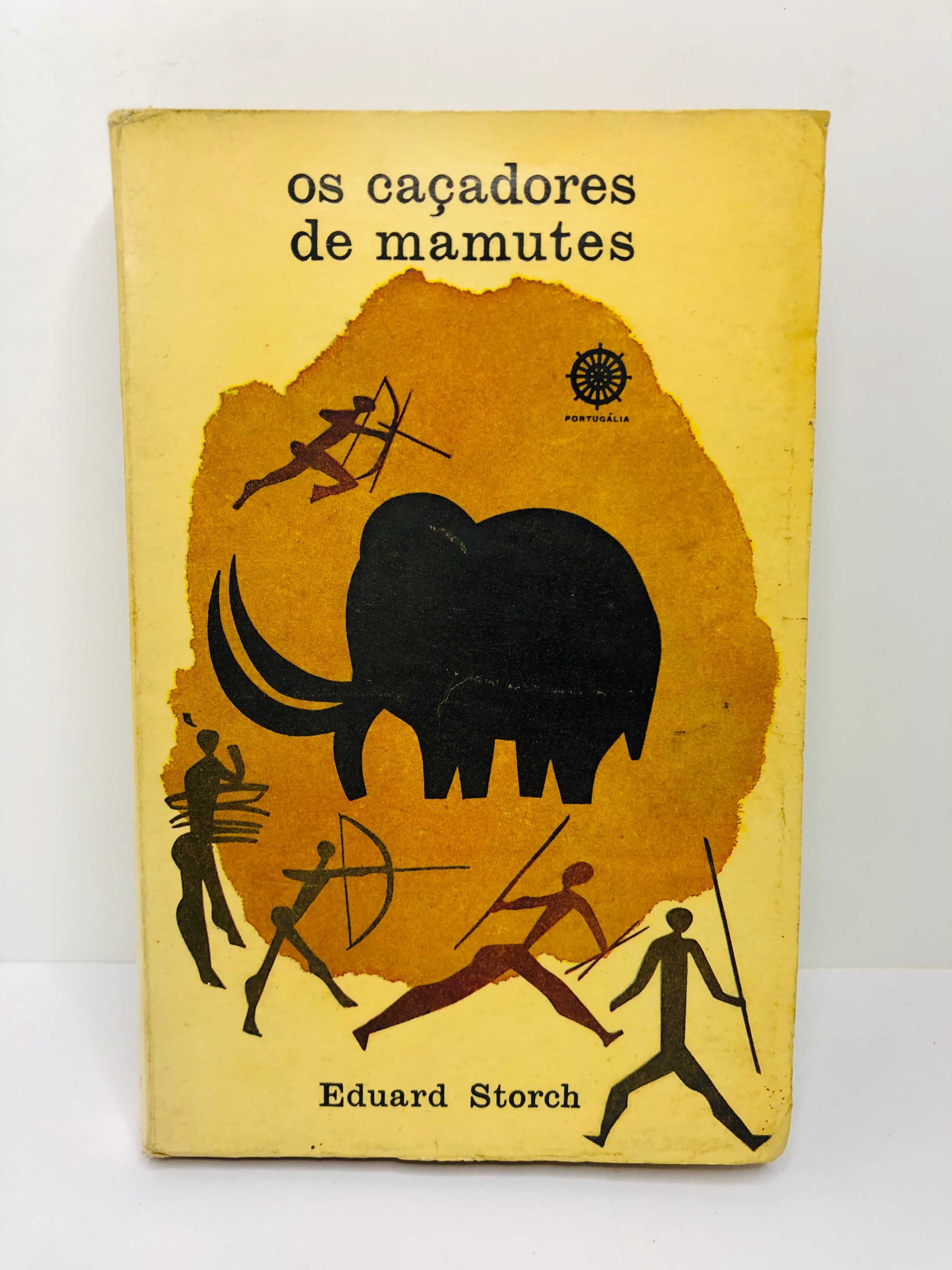 Os Caçadores de Mamutes - Eduard Storch