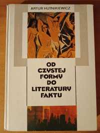 Artur Hutnikiewicz "Od czystej formy do literatury faktu"