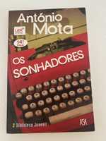 Os sonhadores, António Mota