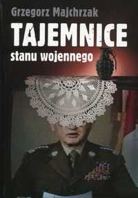 Tajemnice stanu wojennego - Grzegorz Majchrzak