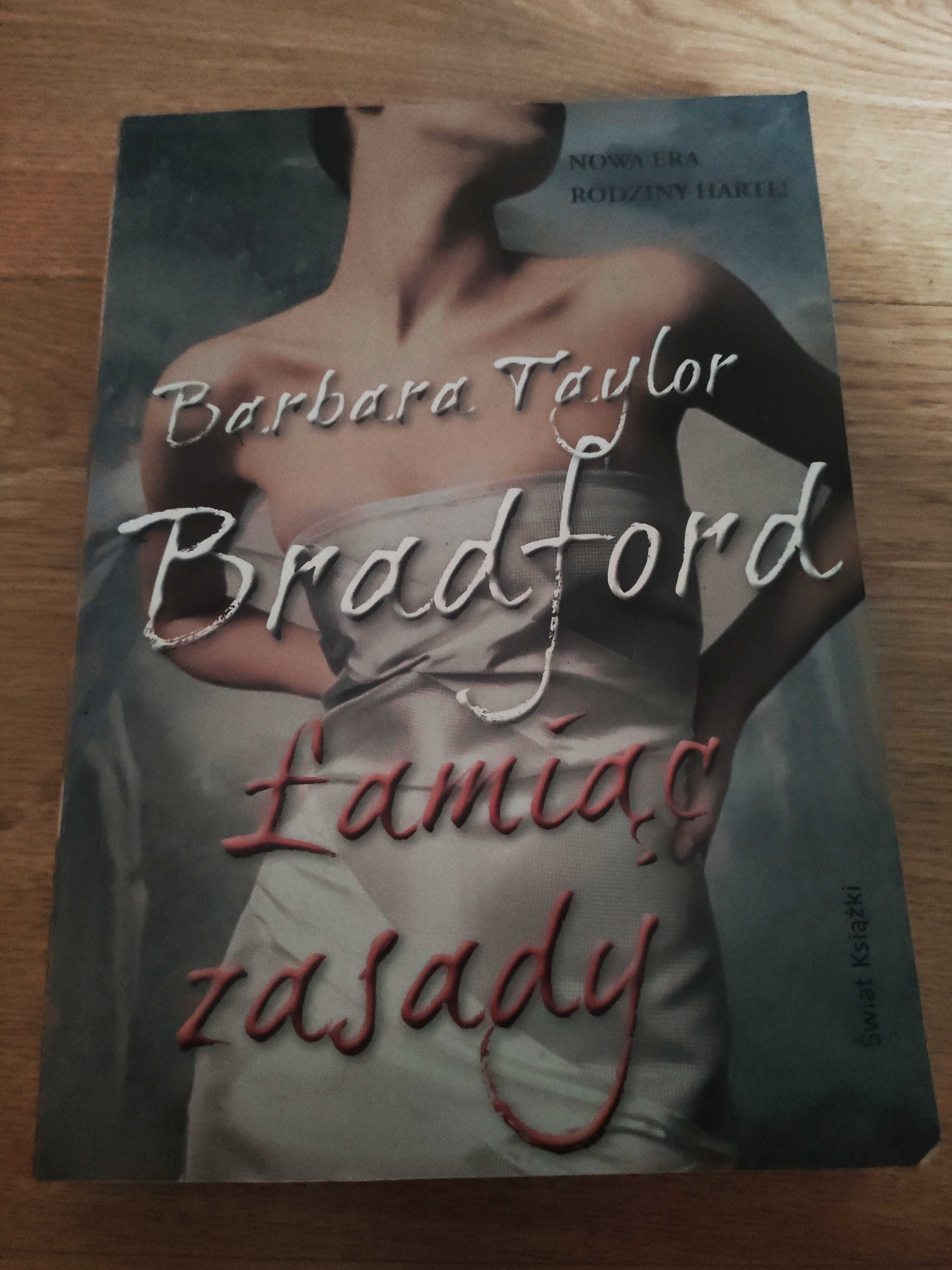 Książka Łamiąc zasady Barbara Taylor Bradford