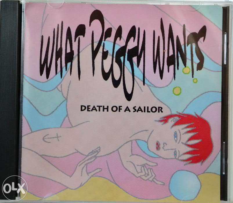 What Peggy Wants - Death Of A Sailor фирменный