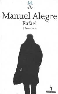 Livro Manuel Alegre Novo - Rafael / Vencedor de Prémios
