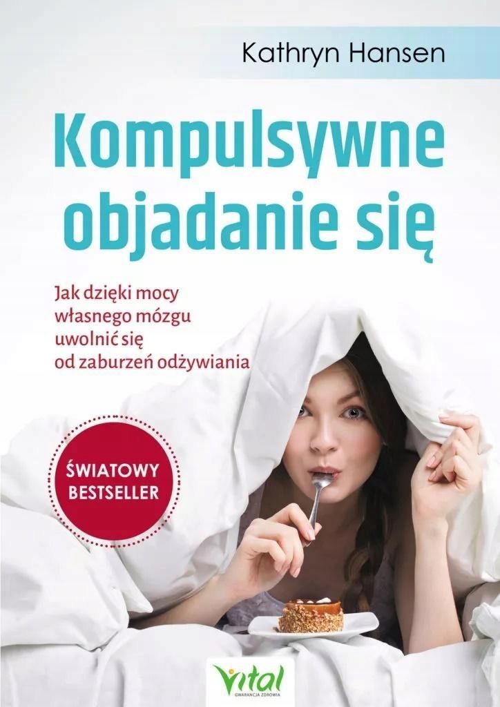 Kompulsywne Objadanie Się, Kathryn Hansen