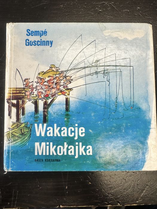 Wakacje Mikołajka Sempe Goscinny