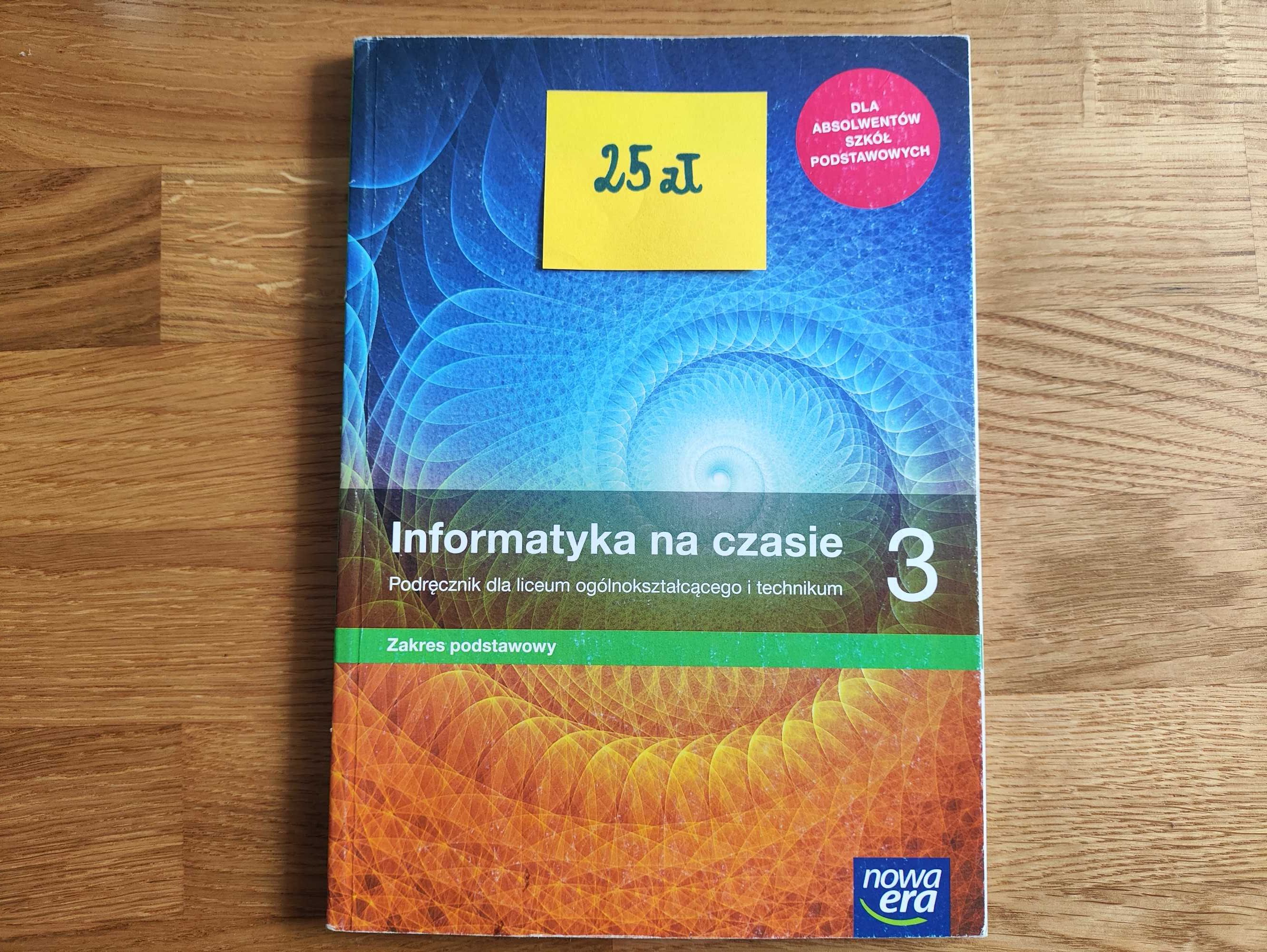 Informatyka na czasie 3 Nowa Era Zakres podstawowy